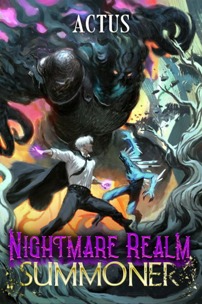Nightmare Realm Summoner [STUBBING IN 1 MONTH]